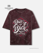 Dont Look Back Maroon Unisex Acid Washed Oversized Tee
