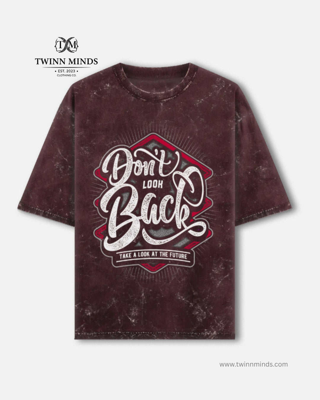 Dont Look Back Maroon Unisex Acid Washed Oversized Tee