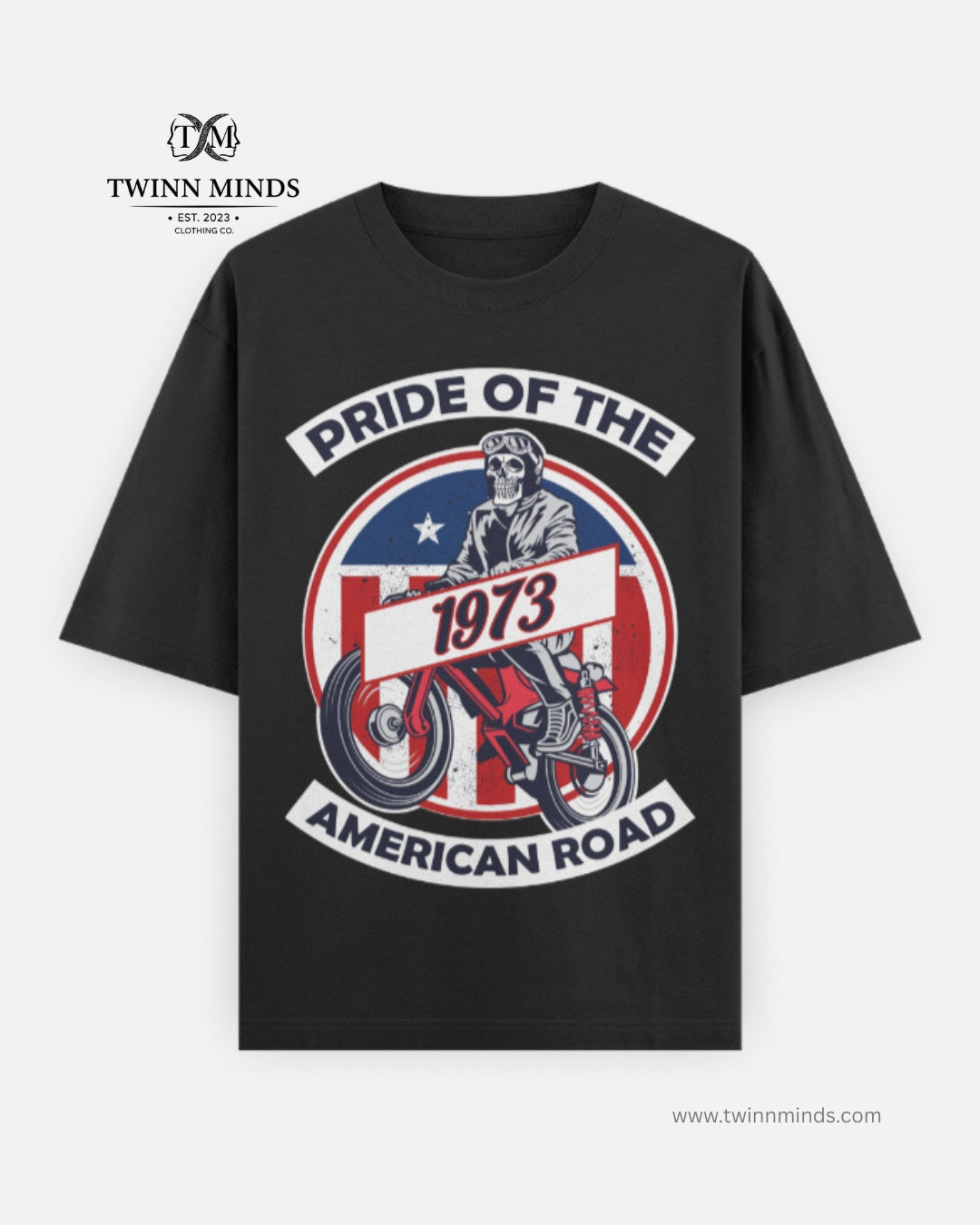 Pride Of The American Road 1973 Black Unisex Oversized Classic T-Shirt