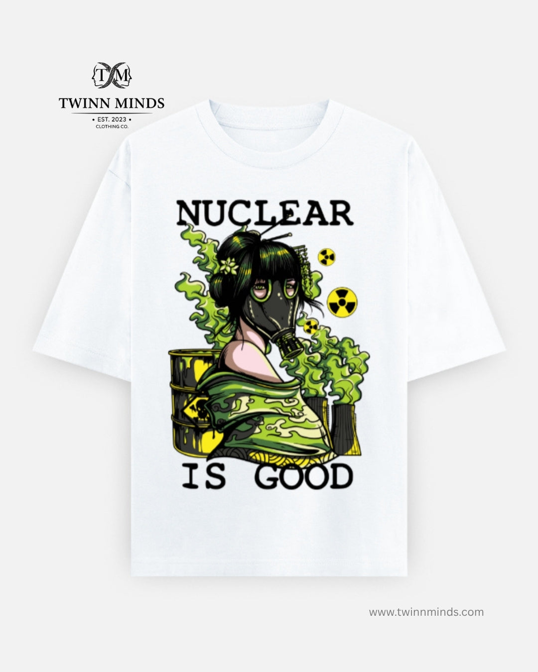Nuclear Is Good White Unisex Oversized Classic T-Shirt